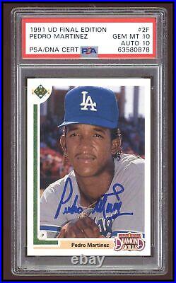 1991 Upper Deck Final Edition Pedro Martinez PSA DNA 10 with 10 Auto #2F Autograph