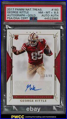 2017 National Treasures Gold George Kittle ROOKIE RC PSA/DNA AUTO /49 PSA 8.5