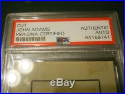 JOHN ADAMS SIGNED CUT SIGNATURE PSA/DNA AUTHENTIC AUTOGRAPH 2nd PRESIDENT AUTO