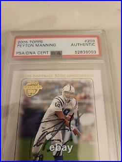 PEYTON MANNING 2005 Topps 50th Anniversary (HARD-SIGNED AUTO) PSA/DNA Certified