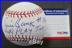 Psa/dna Ernie Banks #14 Lets Play 2 Cubs Autographed Official ML Baseball